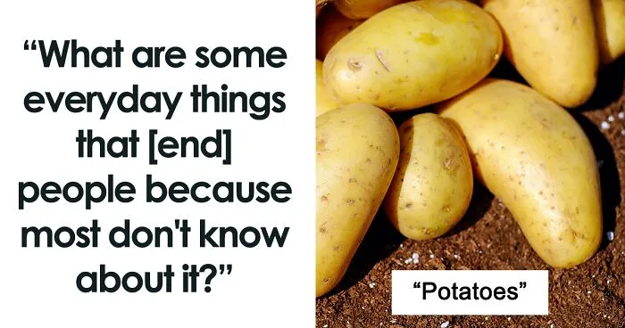 30 Deadly Everyday Things That Many People Are Not Aware Of, As Listed In This Online Thread