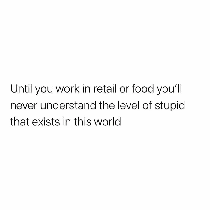 50 Hilarious Memes For Those That Know The Struggle Of Working In Retail (New Posts)