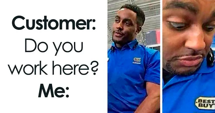 50 Hilarious Memes For Those That Know The Struggle Of Working In Retail (New Posts)