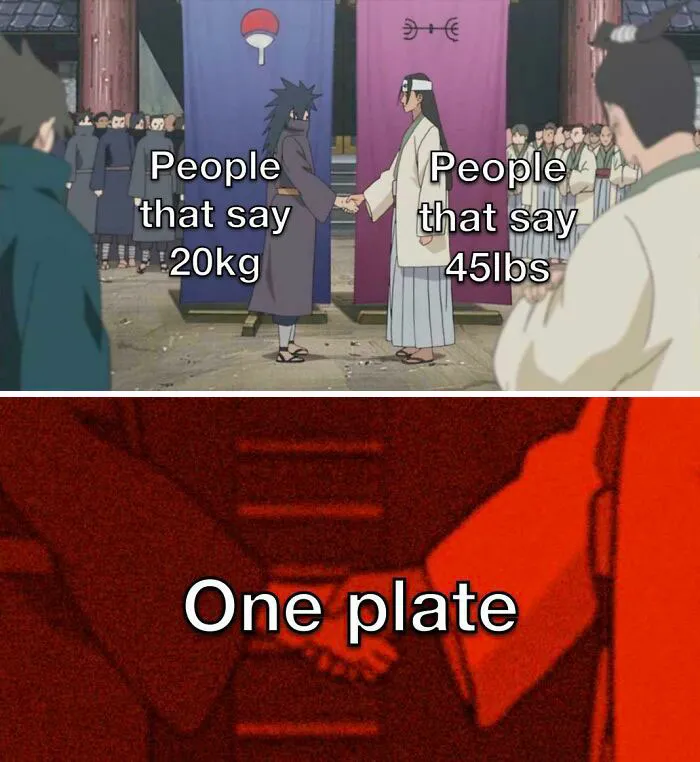 Gym meme featuring characters shaking hands labeled "People that say 20kg" and "People that say 45lbs," uniting as "One plate."