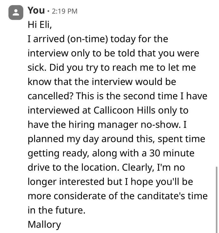 Here Is The Email I Sent The Hiring Manager After Being Stood Up For An In-Person Interview. Second Time This Company Has Done This