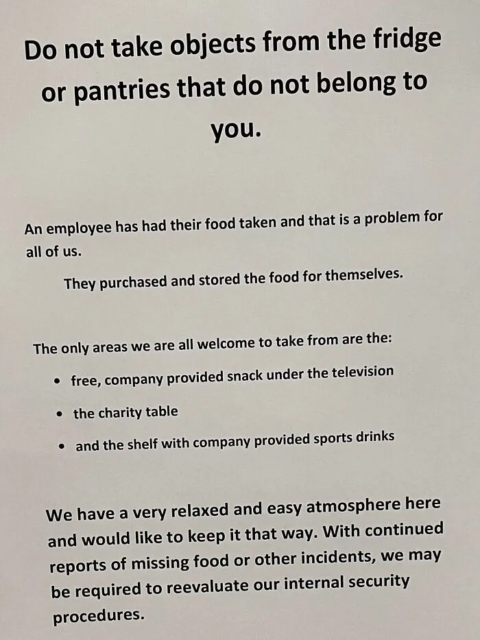 2nd Time My Coworker Has Had To Ask People Not To Eat Her Lunch Out Of The Fridge. We Have No Clue Who’s Doing It