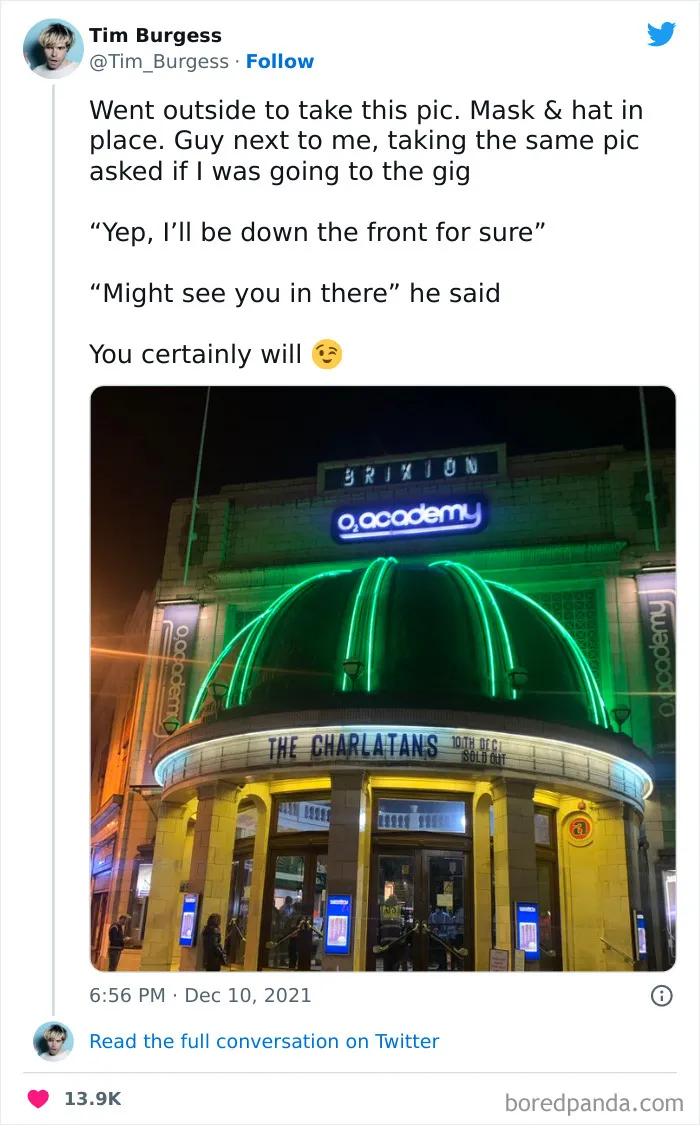 I Think He'd Be Pretty Disappointed If He Didn't See The Lead Singer Of The Band In There