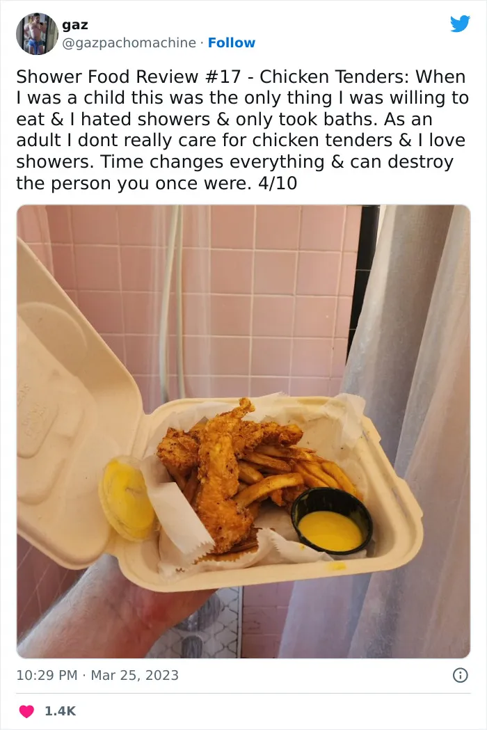 This Twitter Account Dedicates Its Postings To “Shower Food Reviews,” Here Are 31 Of The Best Ones