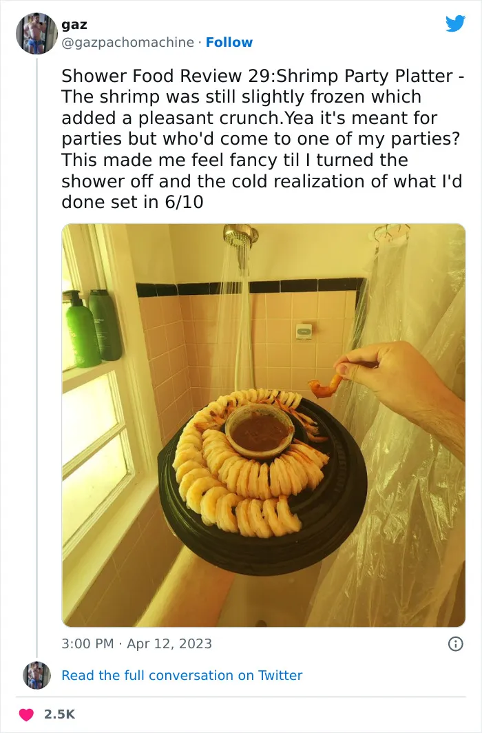 This Twitter Account Dedicates Its Postings To “Shower Food Reviews,” Here Are 31 Of The Best Ones