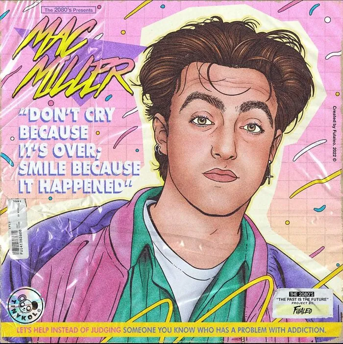 Mac Miller "Don’t Cry Because It’s Over; Smile Because It Happened"