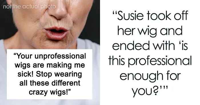 Patient Calls This Nurse's Wig "Unprofessional", Regrets It When She Takes It Off