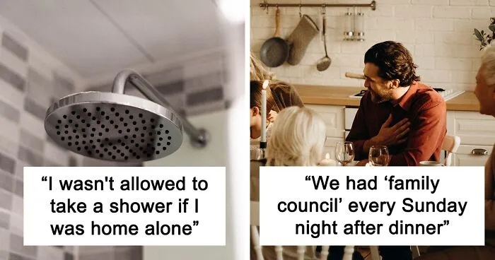 30 House Rules People Had As Kids That They Only Later Realized Not All Households Followed