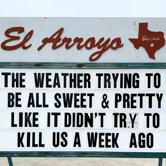 20 Divertidísimos carteles de nuestro restaurante favorito 'El Arroyo', en Texas