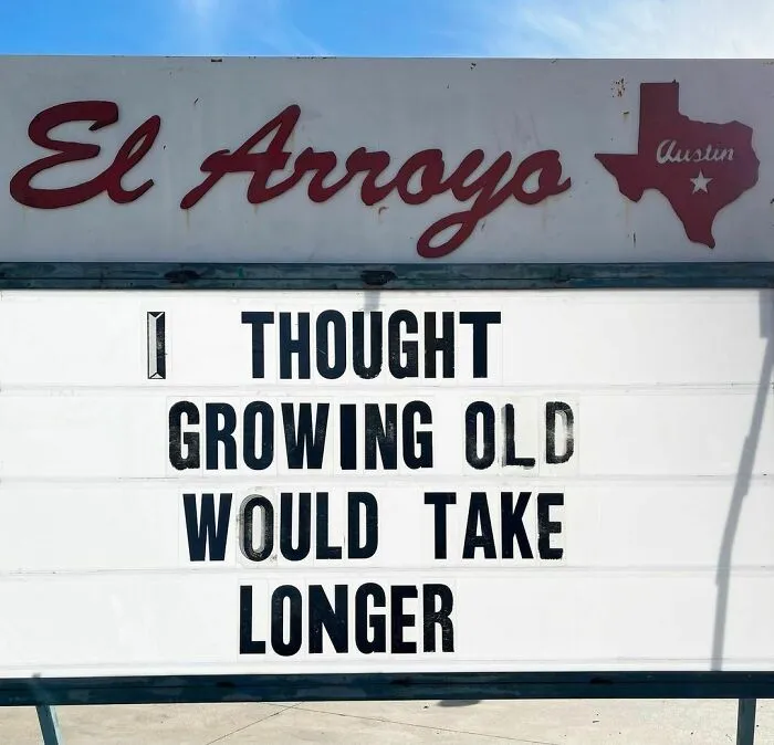 20 Divertidísimos carteles de nuestro restaurante favorito 'El Arroyo', en Texas