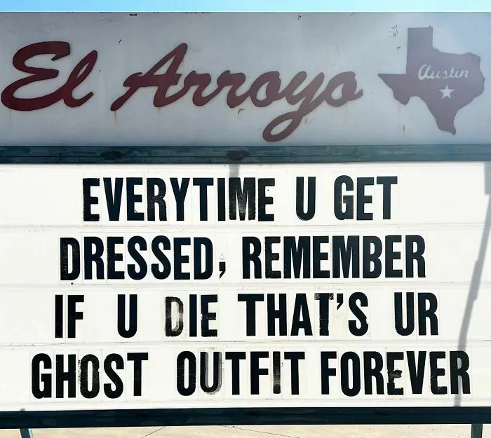20 Divertidísimos carteles de nuestro restaurante favorito 'El Arroyo', en Texas