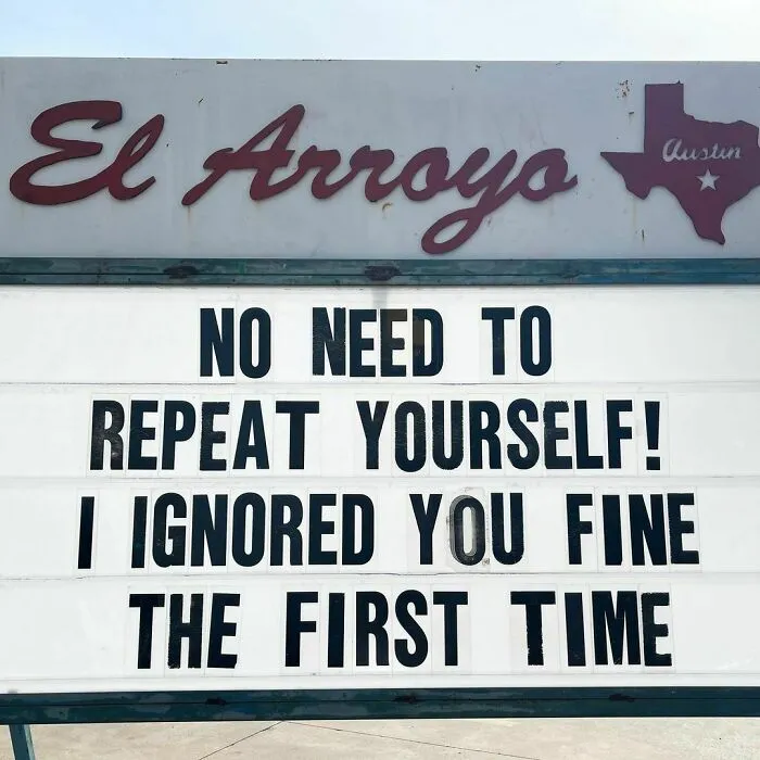 20 Divertidísimos carteles de nuestro restaurante favorito 'El Arroyo', en Texas