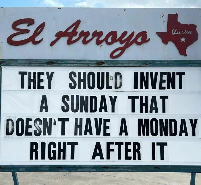 20 Divertidísimos carteles de nuestro restaurante favorito 'El Arroyo', en Texas
