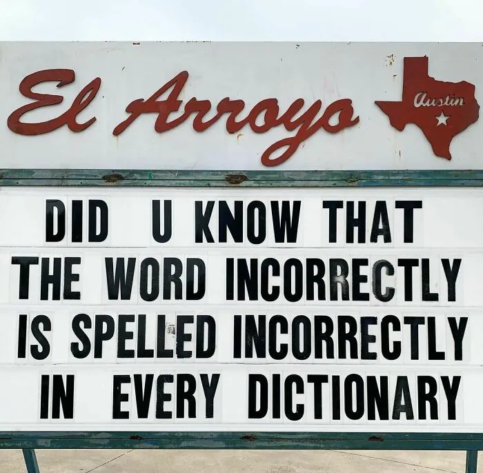 20 Divertidísimos carteles de nuestro restaurante favorito 'El Arroyo', en Texas