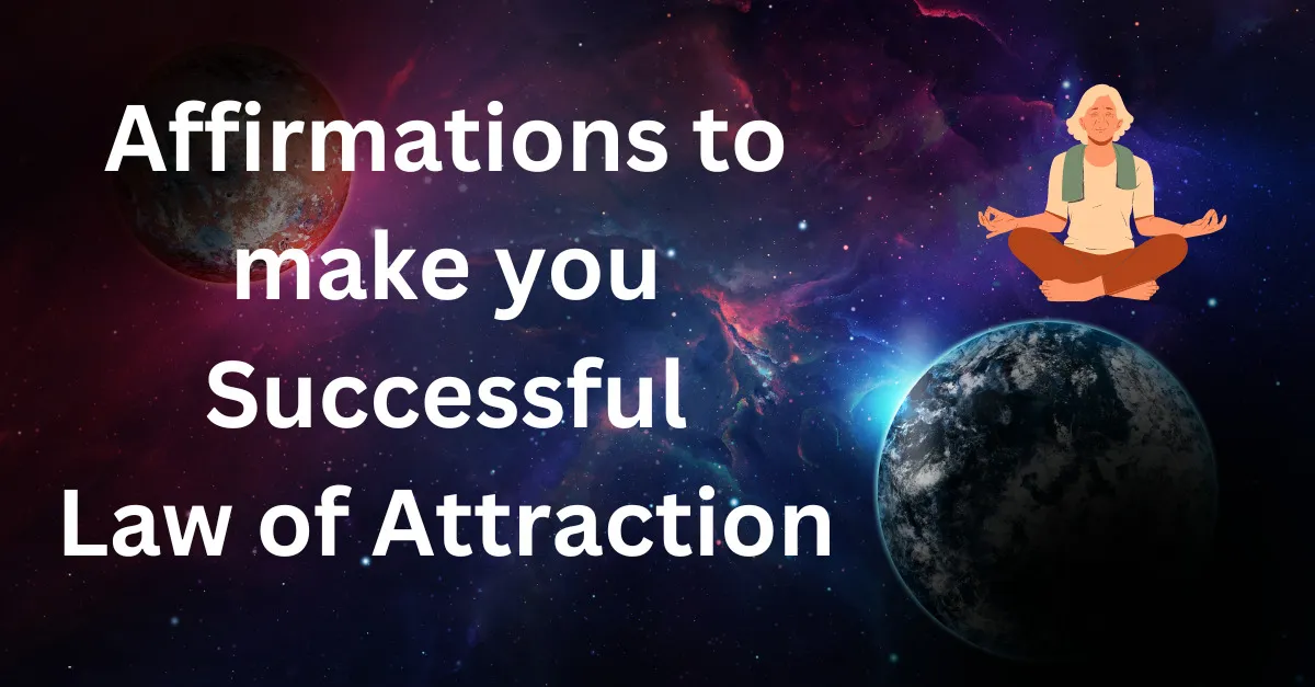 "Daily Affirmations To Boost Your Law Of Attraction Practice"