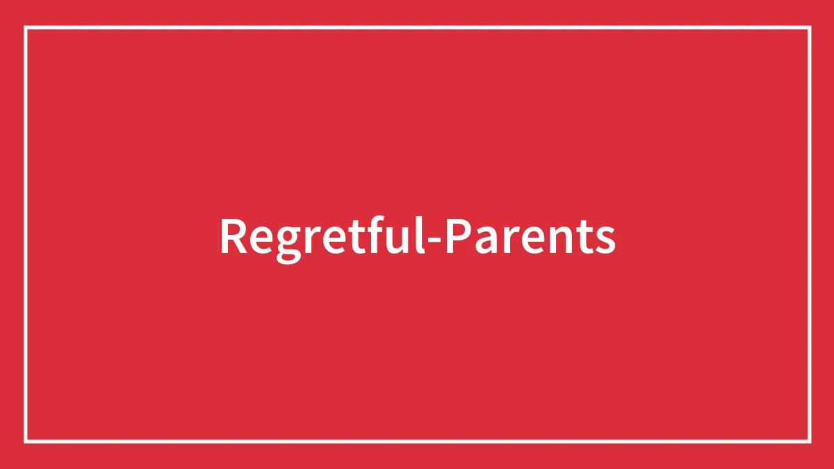 30 "Regretful Parents" And Their Stories That Prove Not Everyone Is Okay With Having Kids