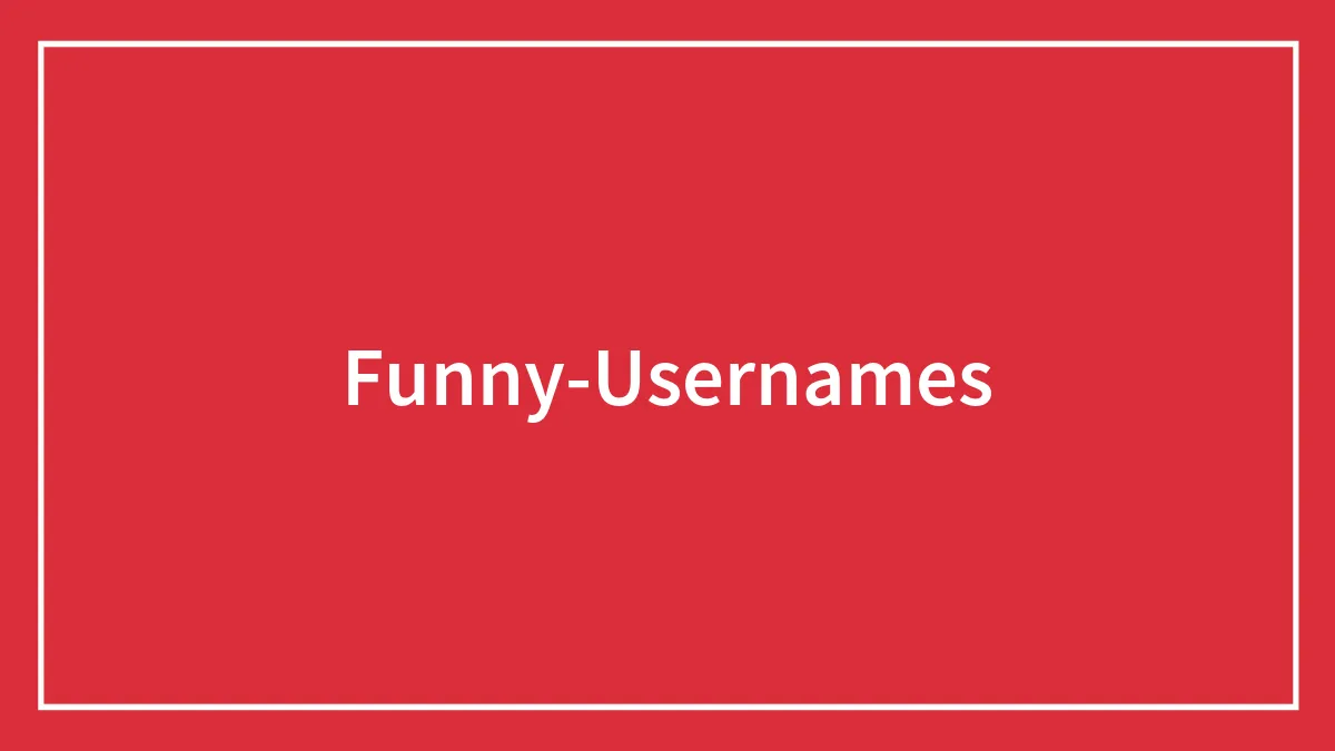 75 Funny Usernames That May Make Your Day Online