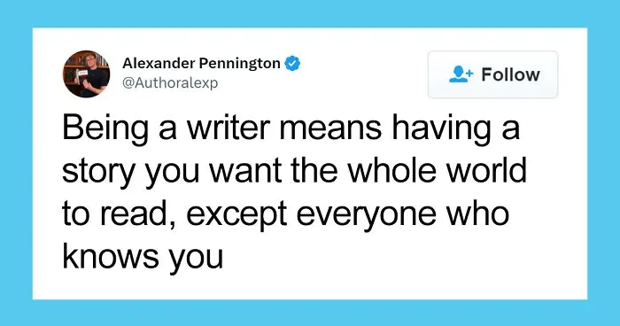 30 Comically Spot-On Tweets About Writing, Reading, And Everything In Between, As Pointed Out By This Author