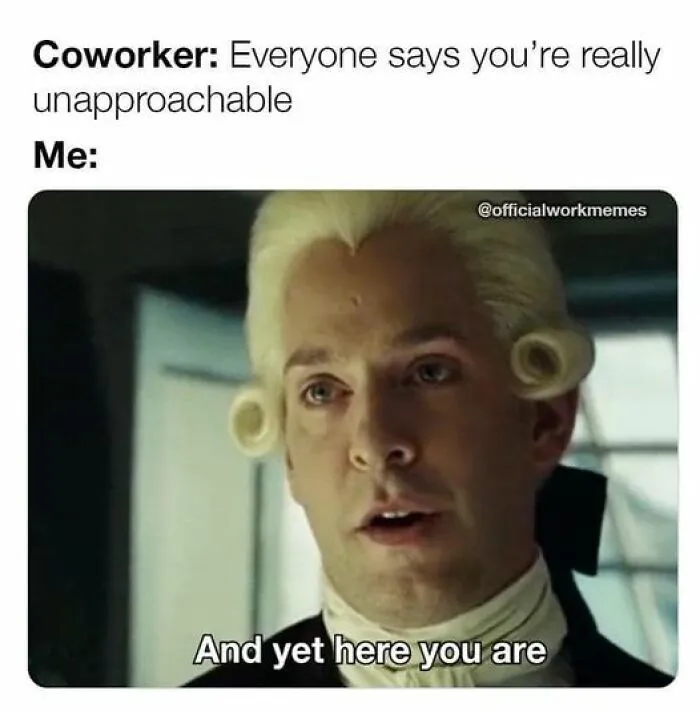 This Facebook Account Collects Work Memes, Here Are 30 Of The Funniest
