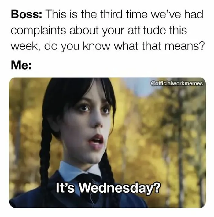 This Facebook Account Collects Work Memes, Here Are 30 Of The Funniest
