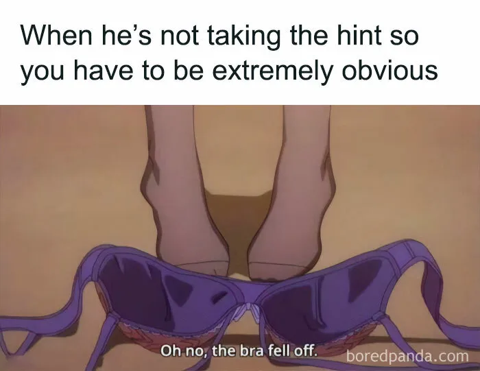 Anime character humorously drops bra in spicy memes context with text about not taking the hint in spicy memes.