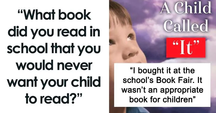 26 Books That Parents Read Back In School That They Feel Their Own Children Should Never Read