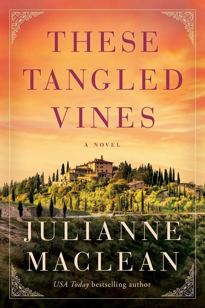 These Tangled Vines By Julianne Maclean