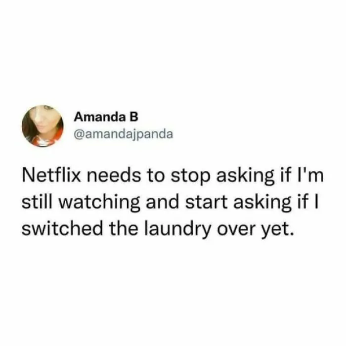 Idk Who Needs To Hear This But The Laundry Needs To Be Moved Forward