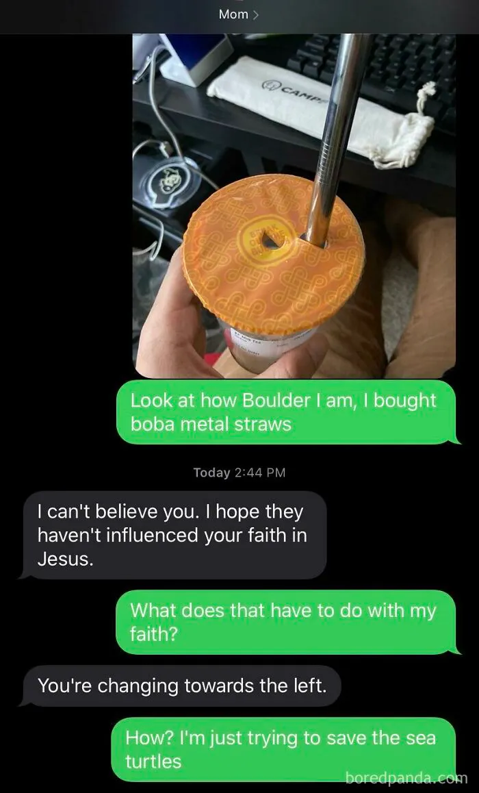 Never Thought My Mom Was That Insane But I Guess Jesus Is Anti-Metal Straw. Sorry If It Doesn't Seem Serious, I Can't Take Anything Seriously