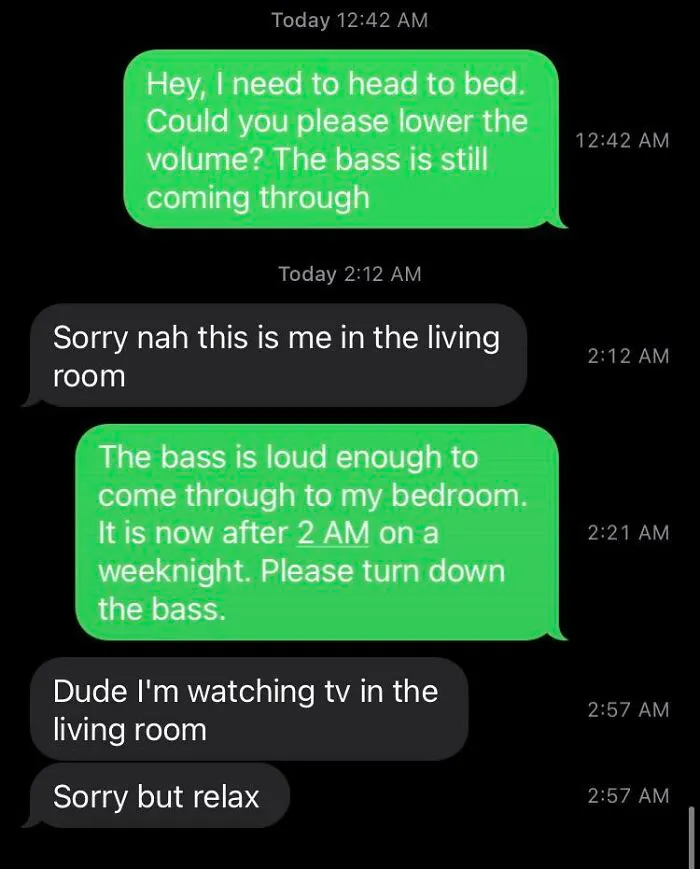 Ugh. I Sent A Copy Of This To My Landlord. My Neighbor Just Had To Be This Guy