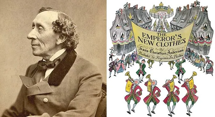 Hans Christian Andersen, “The Emperor's New Clothes”