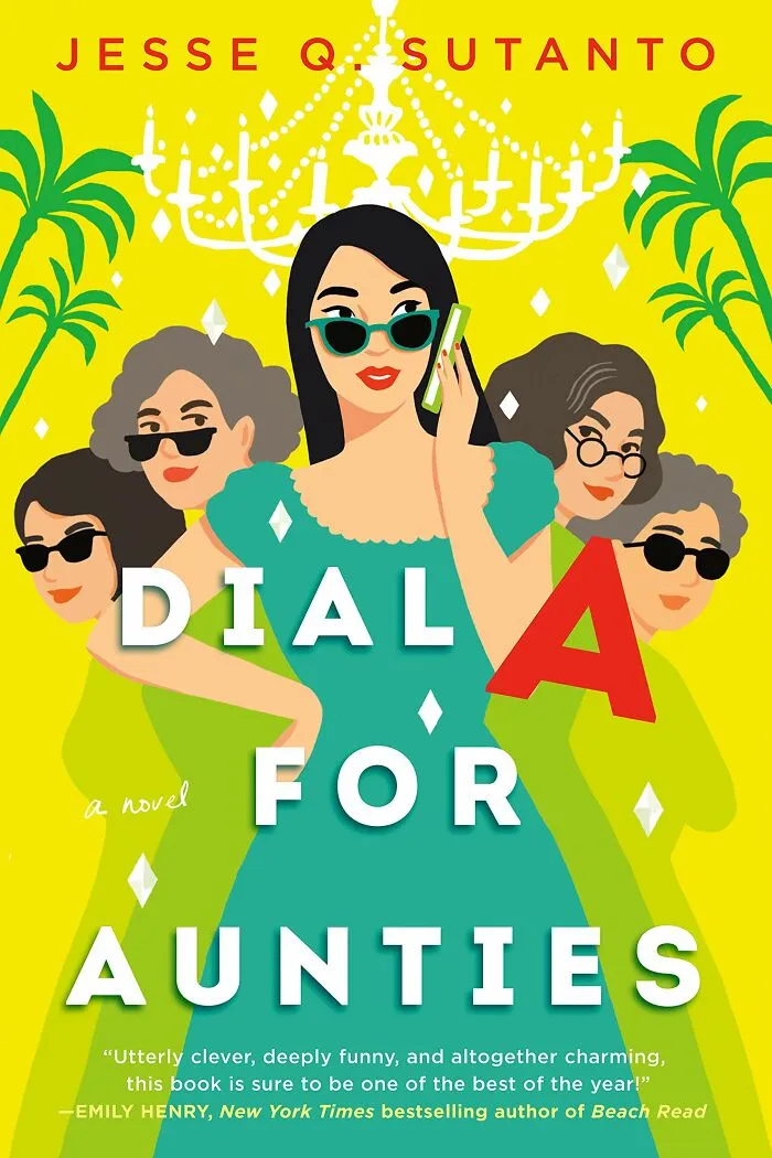 Berkley Dial A For Aunties By Jesse Q. Sutanto