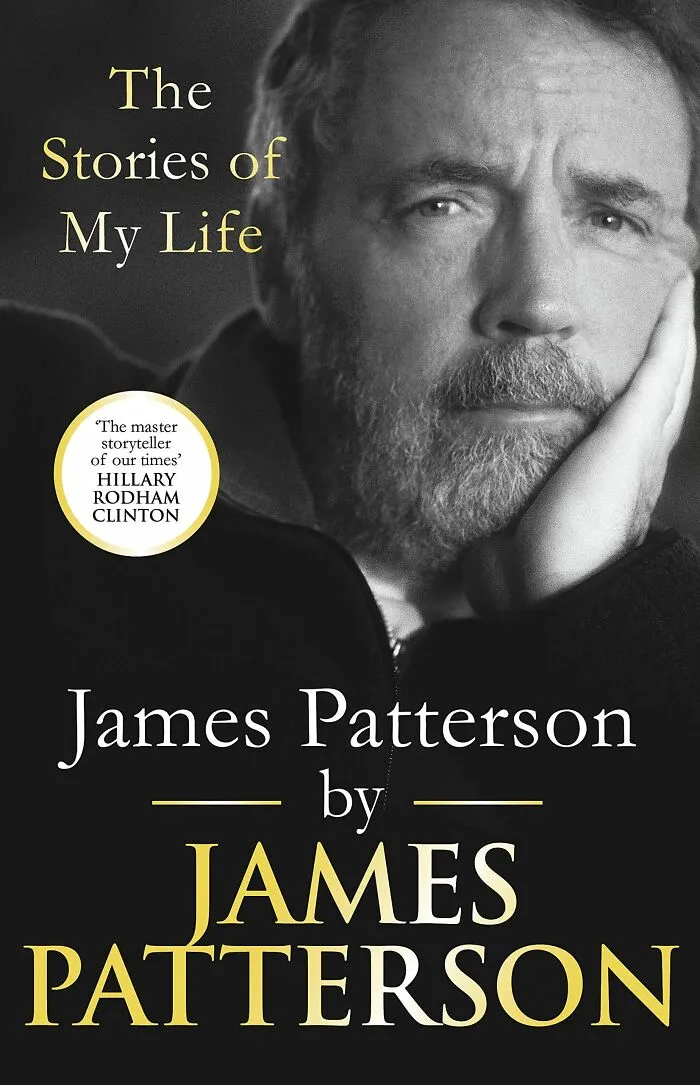 James Patterson: The Stories Of My Life By James Patterson