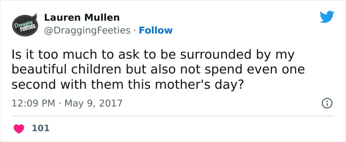 50 Times People Made Very Accurate Or Funny Tweets About Mother's Day