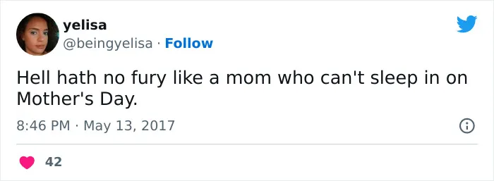 50 Times People Made Very Accurate Or Funny Tweets About Mother's Day