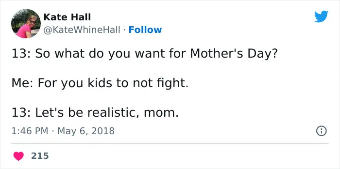 50 Times People Made Very Accurate Or Funny Tweets About Mother's Day