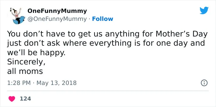 50 Times People Made Very Accurate Or Funny Tweets About Mother's Day