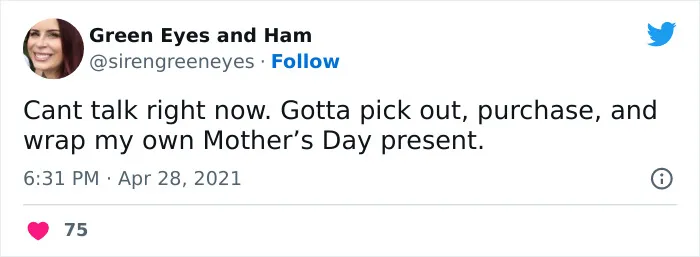 50 Times People Made Very Accurate Or Funny Tweets About Mother's Day