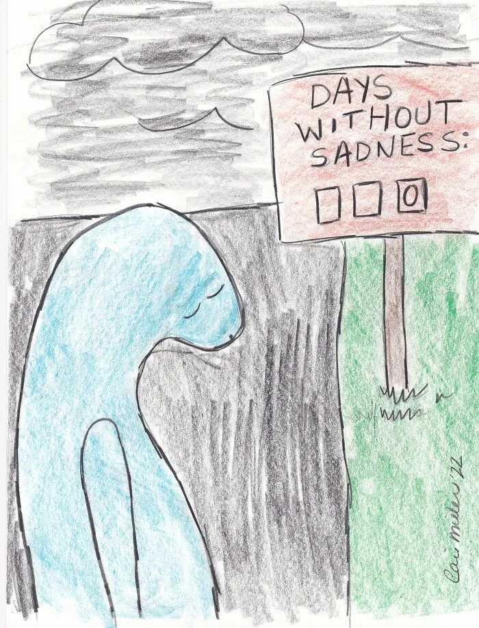 "Days Without Sadness"