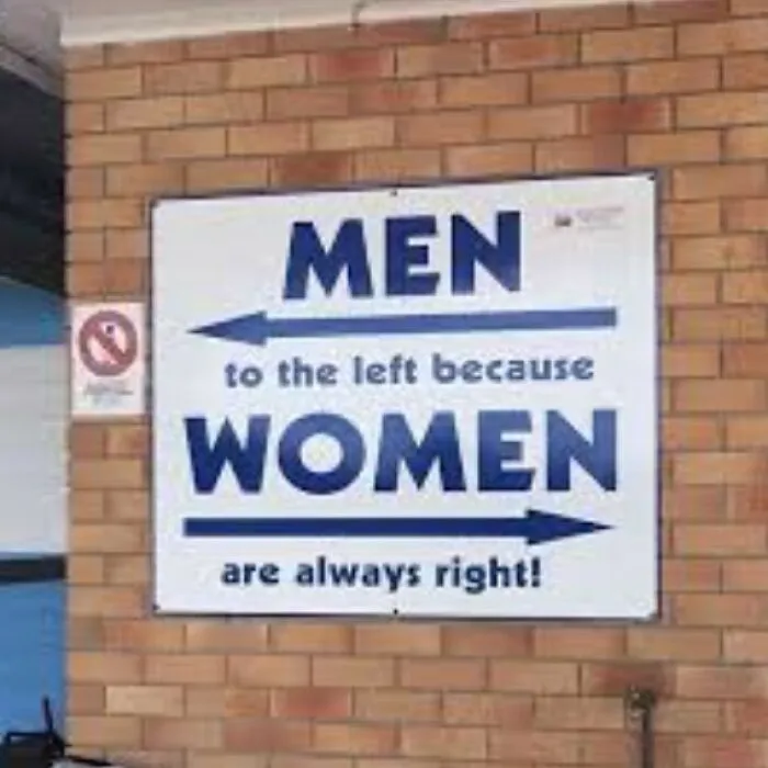 Humorous sign with arrows: "Men to the left, women are always right."