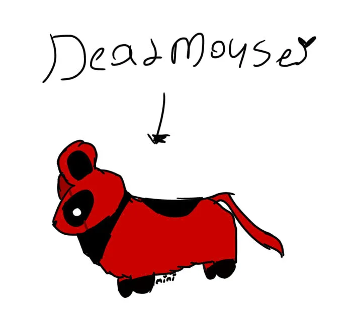 #deadmouse