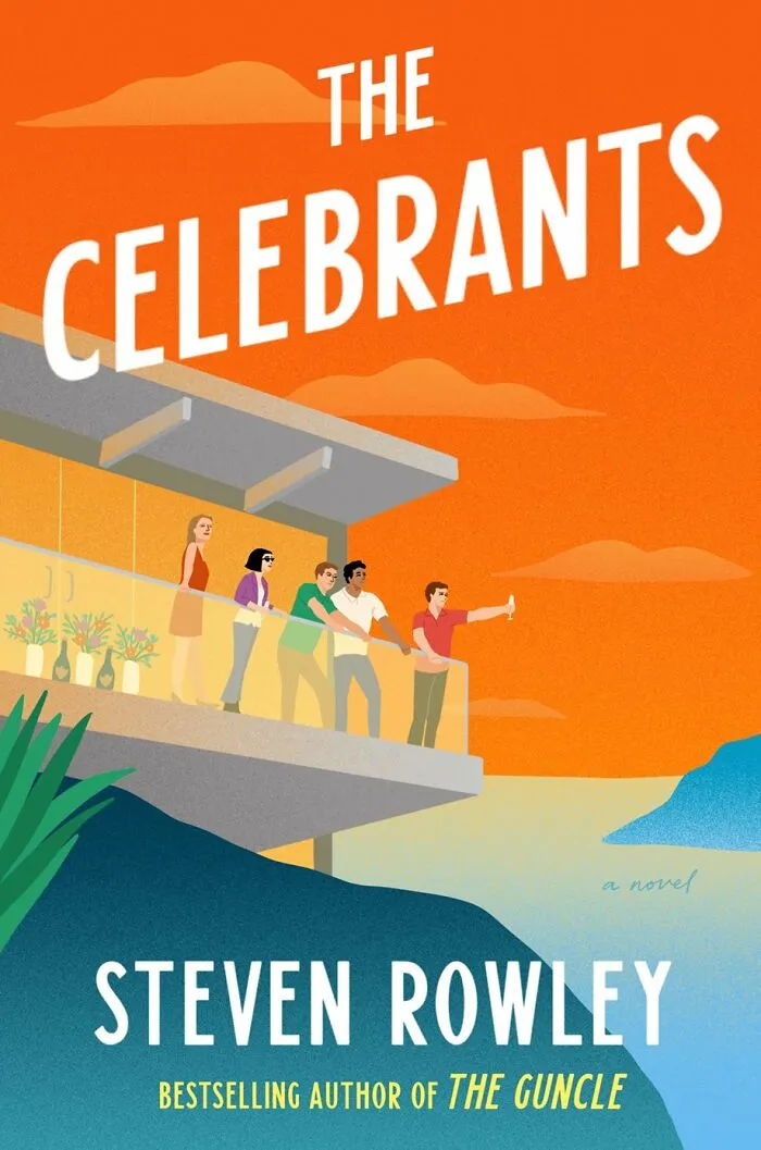 The Celebrants By Steven Rowley