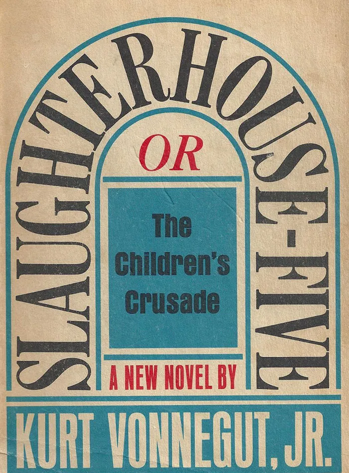 Slaughterhouse-Five By Kurt Vonnegut