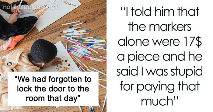 Brother-In-Law’s Kids Ruin $375 Worth Of Art Supplies, He Refuses To Take The Blame, So He Gets Sued