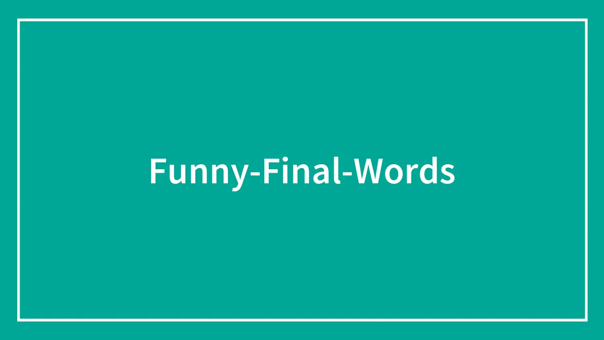 50 Funny Final Words People Would Say If They Had The Choice, As Shared In This Online Thread