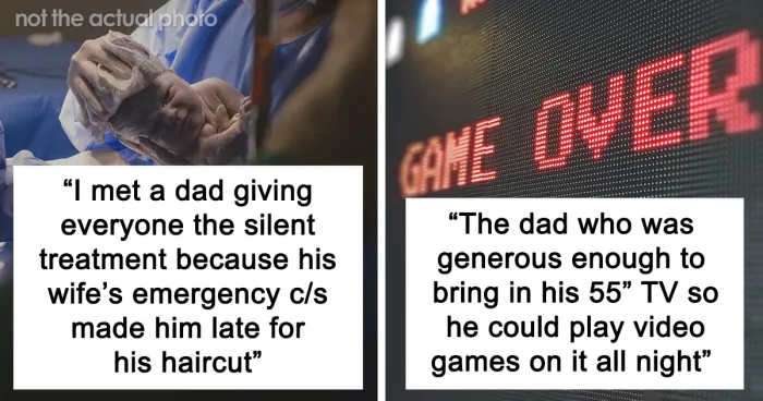 “It Was Enraging And Sad”: Nurses Expose The Worst Dads They’ve Seen In A Delivery Room