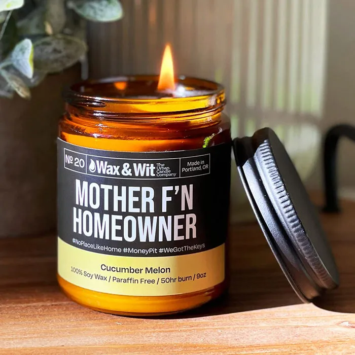 “Mother F’n Homeowner” Candle