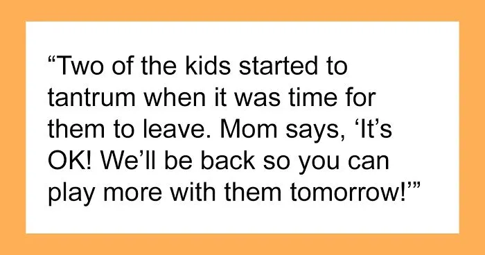 "This Was Bizarre And Horrible'': House Owner Shares How 15 Minutes With Their Housekeepers' Kids Made Her Cancel On Them