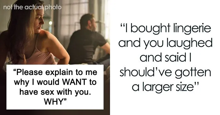 Woman Lists All The Reasons She Doesn't Want To Have Sex With Her Husband After She Catches Him Complaining, And Every Man Needs To Read This