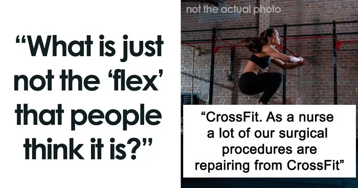 Somebody Asked “What Is Just Not The ‘Flex’ That People Think It Is?” And 30 People Delivered